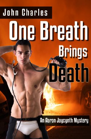 [Aaron Jaycynth Mystery 02] • One Breath Brings Death